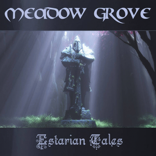 Meadow Grove : Estarian Tales